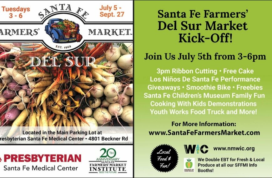 The Santa Fe Farmers’ Del Sur Market Opens Today for the Season!